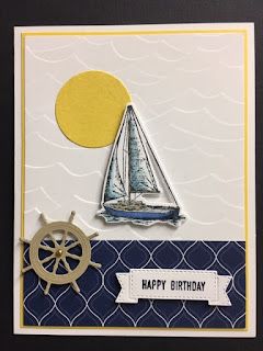 My Creative Corner!: June 2019 Sailing Home Stampin Up Cards, Stampin Up Sailing Home, Lighthouse Cards, Sailboat Birthday, Boat Card, Sea Cards, Nautical Cards, Beach Cards, Masculine Birthday Cards