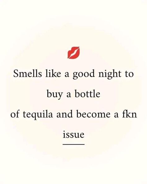 Whiskey Quotes Woman, Whiskey Quotes, Tequila Bottles, Tequila, Whiskey, Words Of Wisdom, Tshirt Print, How To Become, Quotes