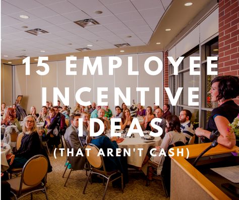 Incentives For Employees Motivation, Workplace Incentive Ideas, Coworker Morale Booster, Shared Governance Nursing Ideas, Boosting Employee Morale Ideas, Company Morale Boosters, Staff Reward Ideas, How To Boost Employee Morale, Improve Morale At Work