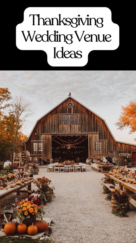 Rustic wedding venue with warm autumn colors, featuring a cozy barn and outdoor setting, perfect for a Thanksgiving wedding celebration. Wedding Venue Ideas, Autumn Elements, Fall Wedding Venues, Rustic Thanksgiving, Thanksgiving Wedding, Perfect Thanksgiving, Rustic Wedding Venues, Thanksgiving Celebration, Unique Venues