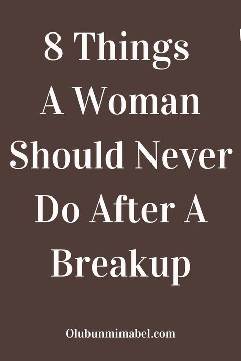 Things A Woman Should Never Do After A Breakup After A Breakup, Love Problems, After Break Up, Make Good Choices, Love Tips, Happy Relationships, Relationship Problems, Night Ideas, Long Distance Relationship