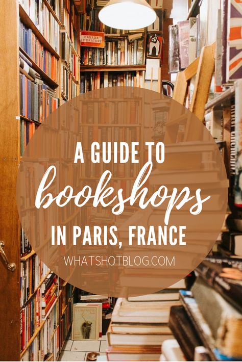 Paris has a rich literary history and there are bookshops are every turn. But which are the best? Here are some of the best and most beautiful English language bookshops in Paris! #whatshotblog #visitparis #booklover #bookshop #bookworm #literarytravel Library In Paris, Paris Libraries, Paris Bookshop, Literary Travel, English Books, Shakespeare And Company, Suitcase Travel, France Travel Guide, Paris Travel Guide