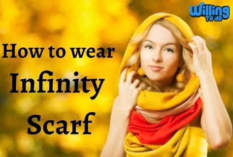 In modern age, wearing infinity scarf has become as a fashion more than a custom. Here you may find the best trendy ways for how to wear an infinity scarf. Infinity Scarves How To Wear, Style Infinity Scarf, Ways To Wear Infinity Scarf, Infinity Scarf How To Wear, Infinity Scarf Tutorial, Scarf Styles, Infinity Scarf, Simple Style, Scarf Wrap