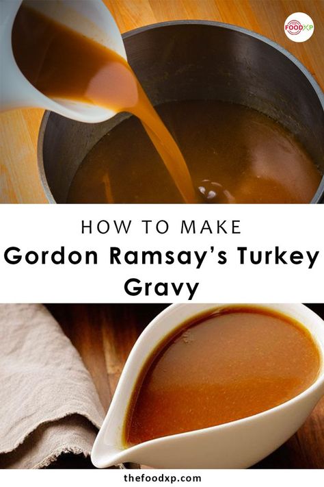 Gordon Ramsay Turkey, Gordon Ramsay Dishes, Best Gravy Recipe, Turkey Sauce, Homemade Turkey Gravy, Gordon Ramsey Recipes, Easy Gravy Recipe, Thanksgiving Gravy, Turkey Gravy Recipe