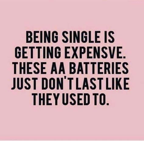 Happily Single Quotes Funny, Funny Single Quotes Woman Hilarious, Being Single Quotes Funny Hilarious, Single Humor Funny, Single Life Quotes Funny, Funny Single Quotes Woman, Celibate Quotes Funny, Sassy Single Quotes Funny, Sassy Single Quotes