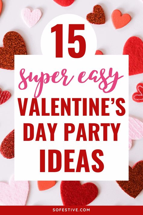 15 Easy Valentine's Day Class Party Ideas - 2024 - So Festive! Valentine's Day Theme Party, Kids Valentines Party Games, Valentine Day Party Ideas For Adults, 2nd Grade Valentines Party Ideas, February Party Ideas, School Valentines Party Ideas, Valentine’s Day Class Party, Valentine Banquet Ideas Church, Valentines Dance Ideas