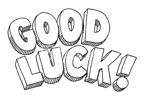 GOOD LUCK TO EVERYONE TAKING THEIR AP PSYCH EXAM TOMORROW Luck Drawing, Easter Fonts, Text Drawing, Good Luck Charlie, Alphabet Images, Bear Coloring Pages, Good Luck Cards, Best Of Luck, Luck Quotes