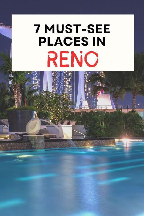 7 Must-See Places In Reno - The Wandering Girl Couples On A Date, Lake Tahoe Trip, Fallon Nevada, Couples Things To Do, Date With Friends, Tahoe Trip, Lake Tahoe Vacation, Unique Date Ideas, Lake Tahoe Nevada