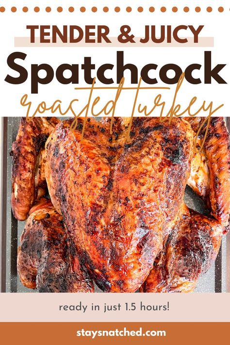 Spatchcock Turkey Oven, Roast Turkey Recipes Thanksgiving, Spatchcock Turkey Recipe, Turkey In Oven, Spatchcock Turkey, Turkey Cooking Times, Turkey Meals, Whole Turkey Recipes, Meals Chicken