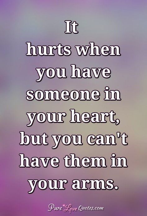 Loving Someone You Can't Have, Love Inspiration Quotes, When Love Hurts, Loving Someone Quotes, Someone Quotes, In Your Arms, Love Inspiration, Quotes Deep Feelings, Love Hurts