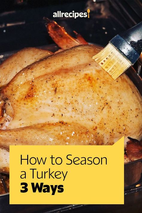 How To Season A Thanksgiving Turkey, Ways To Season Turkey, What To Baste A Turkey With, What To Season A Turkey With, Seasoning For A Turkey, How To Prep A Turkey, How To Season Turkey, How To Season A Turkey Thanksgiving, How To Season A Turkey