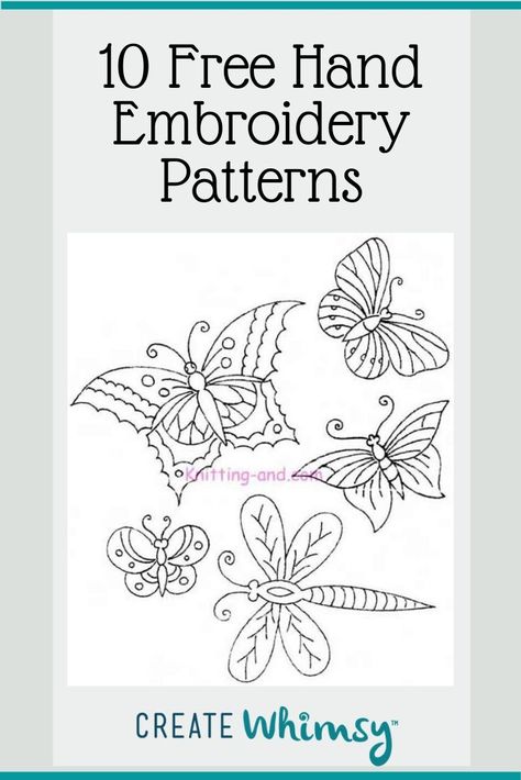 10 Resources for Free Hand Embroidery Patterns! - Create Whimsy Designs For Embroidery Free Pattern, How To Read Embroidery Patterns, Free Printable Embroidery Designs, Freehand Embroidery Patterns, Dragonfly Embroidery Pattern Free, Tracing Patterns Free Printable, Slow Stitch Butterfly, Embroidered Birds Free Pattern, Free Hand Embroidery Designs Patterns