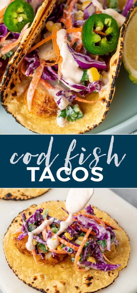 Cod Fish Tacos | Gimme Delicious Creamy Fish Sauce, Creamy Sauce For Fish, Cilantro Slaw, Cod Fish Tacos, Creamy Fish, Grilled Cod, Gimme Delicious, Cod Fish Recipes, Fish Dinner Recipes