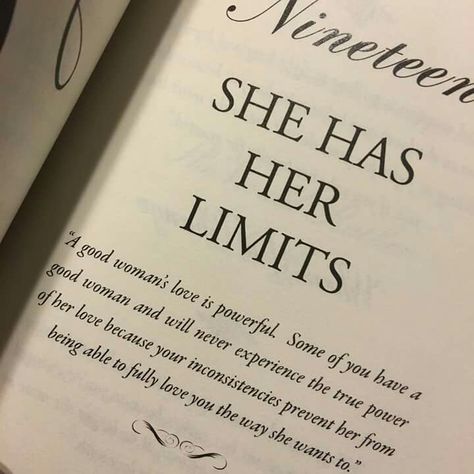 She has her limits Why Men Love B Book, Why Men Love B, What Men Want, Men Love, Love Hurts, Inspirational Books, Relationship Quotes, Book Quotes, Words Quotes