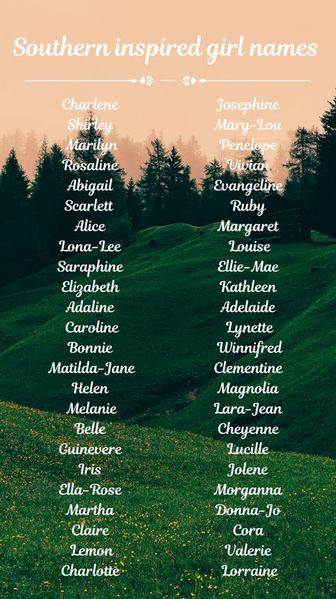 Southern Last Names, Old Southern Names, Southern Belle Names, Southern Girl Names, Western Baby Names, W Names, Southern Names, Country Baby Names, Sweet Baby Names