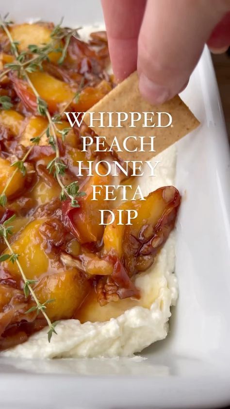 Late Summer Appetizers, Honey Feta Dip, Peach Dip, Honey Feta, Peach Appetizer, Peach Topping, Aidan Bissett, Peach Honey, Whipped Goat Cheese