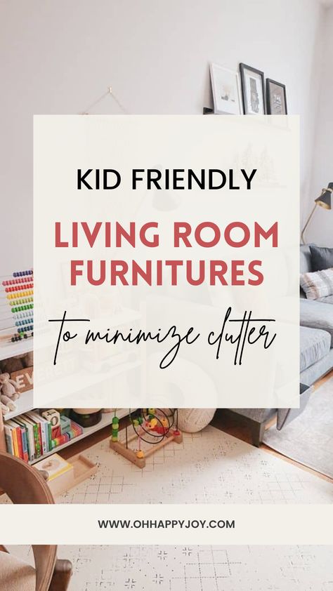 Get kid friendly living ideas to manage the chaos and minimize the clutter! If you are looking for kid friendly coffee tables, kid friendly living room sofas, I'm sharing some of my favorite kid friendly living room furniture that's cozy. Kid play area in living room is unavoidable so I'm sharing all the living room furnitures that would be safe for kids, and also would help to organize the clutter and maybe hide the toys! Hide Kid Toys In Living Room, Family Living Room Playroom, Kid Friendly Tv Room, Family Room Toddler Friendly, Family Room Play Area, Lounge Playroom Family Rooms, Living Room And Toy Room Combo, Small Space Play Area In Living Room, Modern Play Area In Living Room