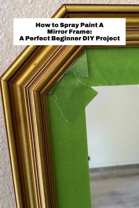 Ever wondered how you can revamp your old mirror into a chic statement piece? Look no further! With our step-by-step guide on How to Spray Paint A Mirror Frame - A Perfect Beginner DIY project, you'll have a stunning new mirror that will leave your guests impressed. So, why wait? Click to see how. Painting Mirror Frames Diy, Mirror Redo Diy, Refinish Mirror Frame, Mirror Frame Painting Ideas, Diy Mirror Frame Decoration, Bathroom Mirror Makeover Frames, Spray Paint Mirror, Paint A Mirror Frame, Mirror Makeover Diy