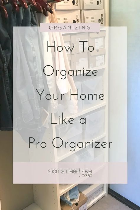 Need organizing tips for your home? Or a simple step-by-step how to? Try this simple organizing process along with a free checklist at Rooms Need Love Closet Linen Storage, Closet Organization Master, Dollar Store Organizing Ideas, Easy Home Updates, Easy Home Projects, Organization Living Room, Organization Challenge, Diy Home Organization Ideas, Organization On A Budget