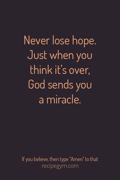 Never give up on someone or something you really want. Sometimes miracles do happen, it just takes time. Days Passed Quotes, Motivational Quotes For God, God Says Quotes Spiritual Inspiration, God Miracle Quotes Faith, God Miracle Quotes, Gods Grace Quotes Spiritual Inspiration, Jesus Motivation Quotes, Last Day Of The Year Quotes, Its Over