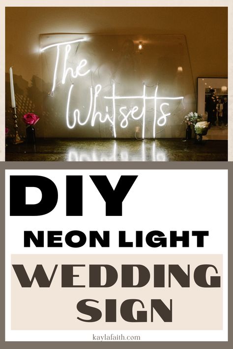 Diy Acrylic Name Sign, Diy Name Light Sign, Neon Light Diy, Diy Name Signs For Backdrop, Diy Lighted Sign, How To Make Acrylic Wedding Signs, How To Make A Neon Sign Easy Diy, Diy Last Name Signs, Diy Wedding Mirror Sign