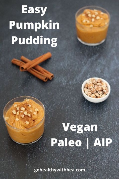 Healthy Pumpkin Pudding Recipes, Aip Pumpkin Recipes, Aip Pudding, Aip Pumpkin Dessert Recipes, Pumpkin Custard Whole 30, Paleo Pumpkin Pudding, Vegan Pumpkin Mousse, Vegan Pumpkin Pudding, Tofu Pumpkin Pudding