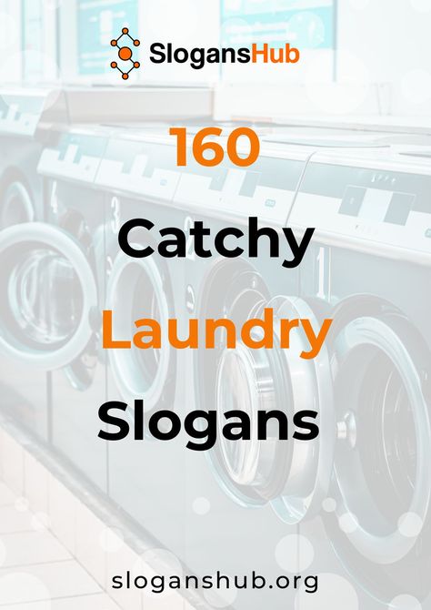 In this post, you will find 160 Catchy Laundry Slogans, Laundry Taglines, laundry detergent slogans, laundry soap slogans, Laundry Delivery Slogans and laundry advertising slogans. #slogans #sloganshub #laundryslogans Laundry Puns Funny, Laundry Shop Business Names, Laundry Quotes Humor, Laundry Advertising Ideas, Laundry Business Name Ideas, Laundry Names Ideas, Laundry Shop Ideas, Laundry Business Ideas, Laundry Service Business Ideas