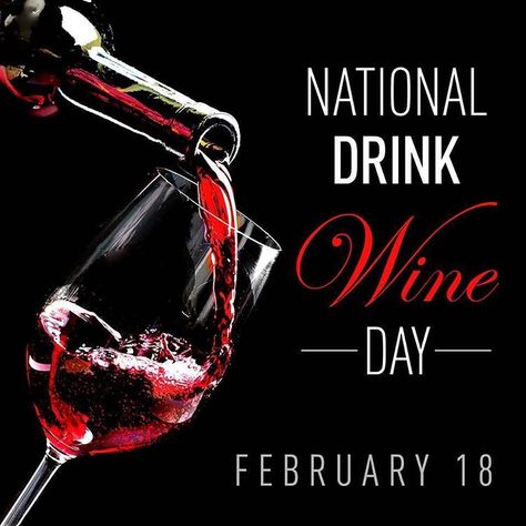 National Red Wine Day, National Drink Wine Day, Drink Wine Day, International Beer Day, Ipa Beer, World Water Day, India Pale Ale, Woman Wine, Drink Wine