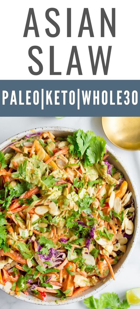 Whole30 Asian Salad, Paleo Asian Salad, Keto Salad Vegetarian, Whole 30 Asian Salad, Whole30 Asian Recipes, Asian Salad Vegetarian, Paleo Salads Recipes, Keto Slaw Dressing, Whole Food Low Carb Recipes