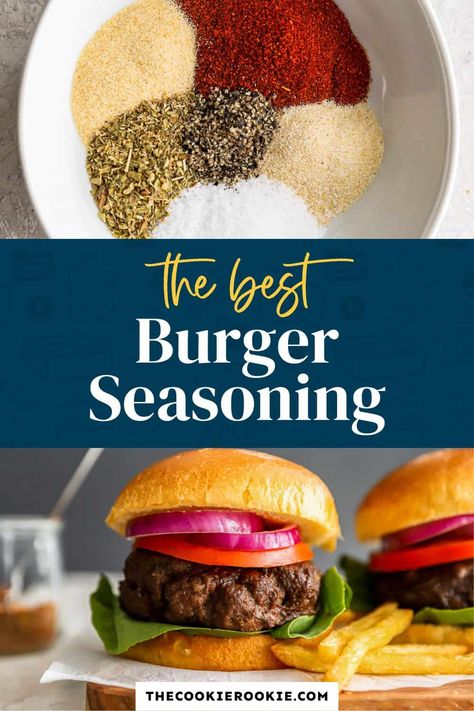 Burger Seasoning Recipe - The Cookie Rookie® Best Seasoning For Burgers, Seasoning For Burgers, Burger Seasoning Recipe, Turkey Burger Seasoning, Best Burger Seasoning, Burger Recipes Seasoning, Burger Mix, The Best Burger, Burger Seasoning