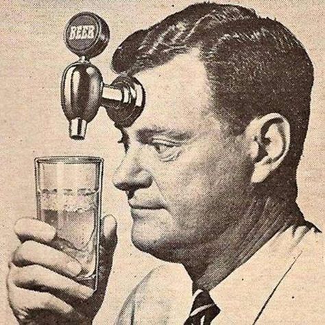 vintage pic of man with beer tap forehead ~ funny pics Humour, Beer Illustration, Funny Vintage Ads, Beer Advertising, Beer Ad, Beer Art, Beer Poster, Beer Taps, Beer Humor