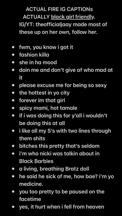 Fly Girl Captions, Pretty Girl Captions, Black Outfit Captions Instagram, Fire Captions, Baddie Black, Dope Captions For Instagram, One Word Instagram Captions, Short Instagram Quotes, Witty Instagram Captions