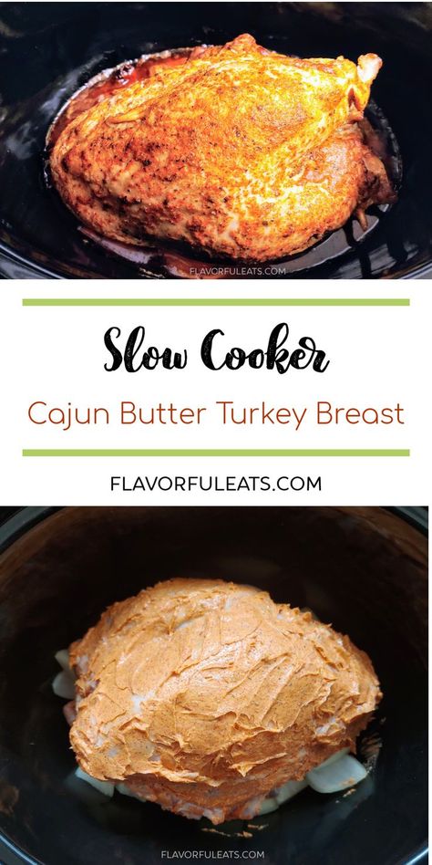 Easy Crock Pot Turkey Breast, Crockpot Cajun Turkey Breast, Cajun Butter Turkey Breast, Cajun Butter Sauce For Turkey, Cajun Butter For Turkey, Cajun Turkey Breast Crockpot, Cajun Turkey Recipes Thanksgiving, Turkey Breast Crockpot Recipes, Turkey Breast Recipes Crock Pot