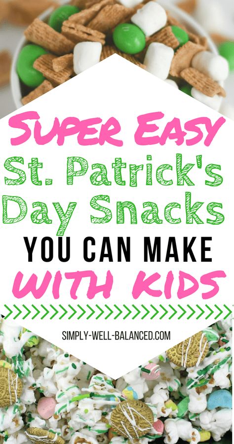 Super easy St. Patrick's Day snack ideas to make with kids. Simple snack mix recipes that take only minutes to make. What a fun holiday family tradition.Leprechaun bait recipes | simply-well-balanced.com #stpatricksday #stpaddysday St Patricks Snacks, Leprechaun Bait, Frozen Fruit Snacks, St Patrick Day Snacks, Easy Snack Ideas, Healthy Bedtime Snacks, St Patrick Day Treats, Magically Delicious, Holiday Traditions Family