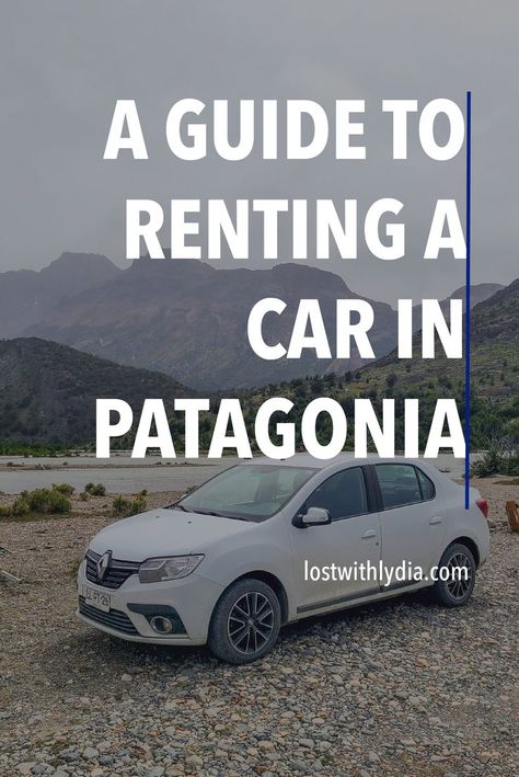 Learn all of the best tips and tricks for renting a car in Patagonia, driving in Patagonia and having a safe and successful Patagonia road trip! Patagonia Travel, Freedom Travel, Punta Arenas, Car Office, Rent A Car, Car Rental, Car Ins, A Car, South America