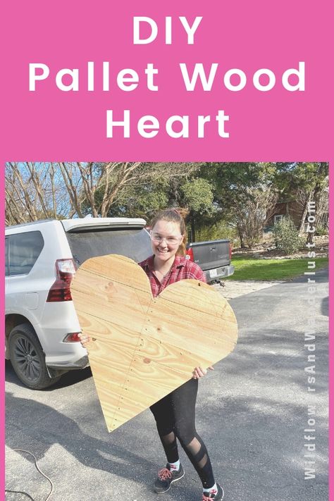 Use a pallet to make a giant wood heart for your Valentine's Decor WildflowersAndWanderlust.com Diy Wood Valentines Decorations, Pallet Heart, Valentine Wood Crafts, Cheap Diy Crafts, Valentine's Decor, Heart Stencil, Budget Crafts, Wood Craft Projects, Heart Diy