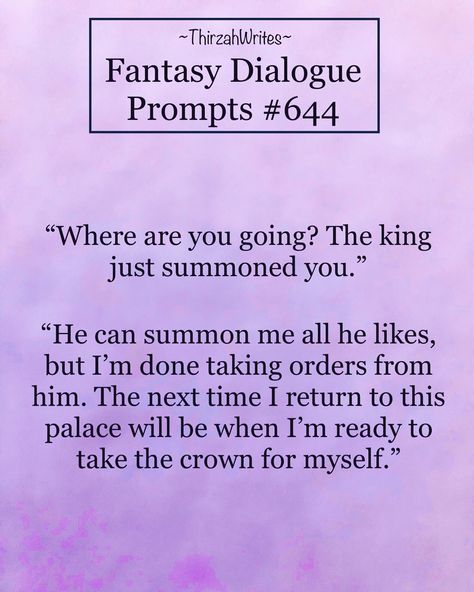 Fantasy Book Ideas Writing Prompts, Fantasy Dialogue Prompts, Writing Prompts Fantasy Ideas, Royal Writing, Fantasy Prompts, Fantasy Writing Prompts, Tumblr Writing, Fantasy Writing, Writing Prompts Funny