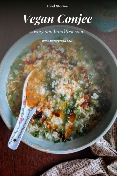 Get the full recipe for delicious Vegan Congee (a savory rice breakfast soup otherwise known as "jook") by Christine Wong of Conscious Cooking here. #bestofvegan #vegancongee Vegan Korean Breakfast, Vegan Korean Soup, Savory Porridge Recipes, Tofu Congee, Congee Toppings, Buddhist Recipes, Winter Vegan Recipes, Vegan Congee, Congee Recipes