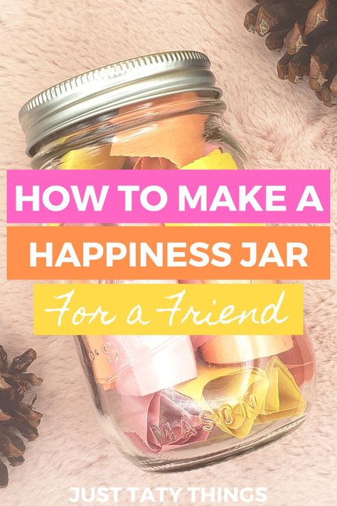 happiness jar for a friend Handmade Friendship Gifts, Surprise Friend Ideas, Cute Things To Gift Your Best Friend, Gift Ideas For A Best Friend, Happiness Jar For Best Friend, Happy Jar Messages For Best Friend, Jar Ideas For Best Friend, Kisses For When Im Not Around Jar, Birthday Wish Jar Ideas