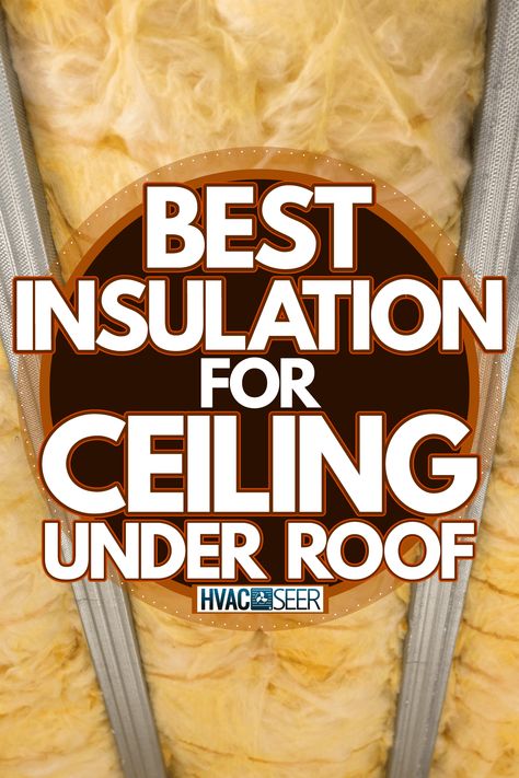 Insulating Attic Ceilings, Industrial Ceiling Ideas, Cheap Insulation Ideas Diy, Insulating Attic, Insulate Attic, Cathedral Ceiling Insulation, Metal Roof Insulation, Wall Heater Cover, Flat Roof Insulation