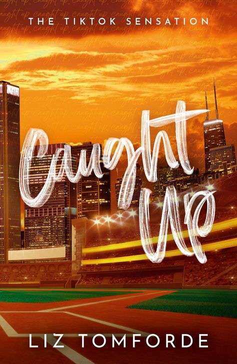 Caught Up (Windy City, #3) by Liz Tomforde | Goodreads Caught Up Liz Tomforde, Kai Rhodes, Miller Montgomery, Windy City Series, Baseball Romance, Liz Tomforde, Books 2024, Single Dad, Becoming A Father