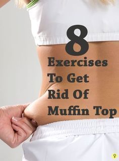 8 Best Exercises To Get Rid Of Muffin Top. Fit| Fitness| Workout| Workout routine| At home| Exercises| Lose weight| Healthy| Home ab workout| Quick home workout| || #fit #fitness #healthy #wellness #bestabworkout #quickhomeworkout #fitactions #loseweight Get Rid Of Muffin Top, Rid Of Muffin Top, Muffin Top Exercises, Muffin Tops, Lower Belly, Best Exercises, Love Handles, Muffin Top, I Work Out