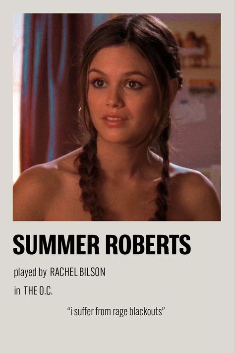 The Oc Poster, Summer Roberts The Oc, Show Polaroid Poster, Summer The Oc, Summer Roberts, Character Posters, Polaroid Poster, Minimalist Posters, Rachel Bilson