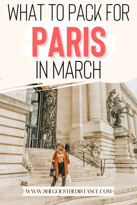 France Packing List Spring, Clothes For Paris In Spring, Paris In March Packing List, Europe Travel Outfits March, Paris Outfit In March, Paris In March Outfits 2024, Paris Ootd Spring, France In March Outfits, Paris In March Outfits 2023