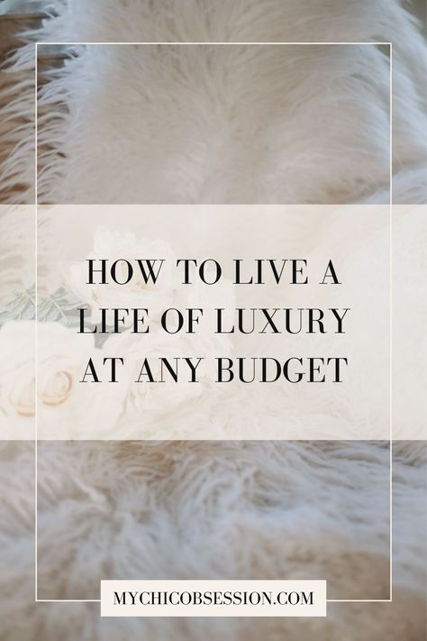 How To Live A Luxurious Life, How To Add Luxury To Your Life, Simple Luxury Lifestyle, Bougie Aesthetic, Quiet Luxury Aesthetic, Feminine Lifestyle, Organize Thoughts, French Vibes, Luxury On A Budget