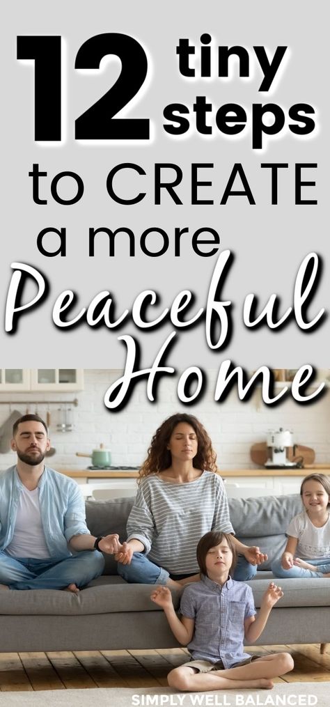 Craving more peace at home? Starte creating a more peaceful and calm home with these 12 tips to stop the chaos. Ideas for families to become more intentional and less crazy. #peacefulparenting #parenting Holistic Parenting, Spiritual Parenting, Calming Home, Peaceful Family, Calm Home, Positive Parenting Quotes, Quick Meditation, Parenting Adult Children, Family Bonding Activities