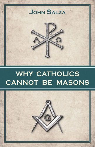 Why Catholics Cannot be Masons by John Salza http://smile.amazon.com/dp/0895558815/ref=cm_sw_r_pi_dp_KGghvb04VNRYY History Literature, True Faith, Catholic Books, Churches Of Christ, Roman Catholic Church, Prayer Book, Catholic Faith, Download Books, Catholic Church