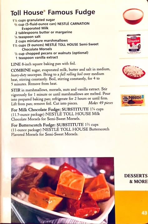 Tollhouse Famous Fudge Recipe, Tollhouse Fudge Recipe, Nestle Toll House Fudge Recipe, Nestle Fudge Recipe, Toll House Fudge Recipe, Toll House Fudge, Toll House Famous Fudge, Toll House Recipes, Famous Fudge