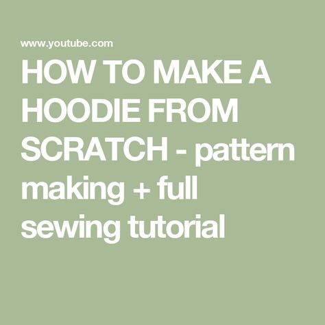 HOW TO MAKE A HOODIE FROM SCRATCH - pattern making + full sewing tutorial Sewing Tutorials, Sewing, Sewing Patterns, Hoodie Tutorial, Pattern Making, Etsy Store, From Scratch, Pattern