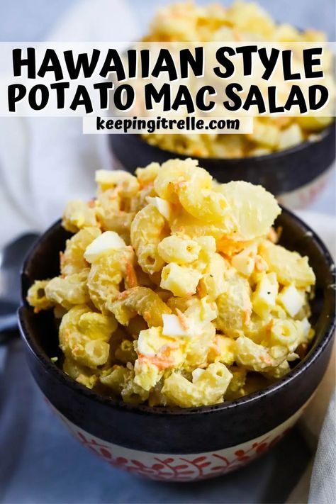 Hawaiian Mac Salad With Potatoes, Mac Potato Salad, Mac And Potato Salad, Hawaii Mac Salad, Hawaiian Macaroni Salad With Potatoes, Hawaiian Macaroni Potato Salad, Cold Mac And Cheese Salad, Island Side Dishes, Hawaiian Main Dishes